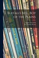 BUFFALO BILL, Boy of the Plains, Childhood of Famous Americas B0007E8D76 Book Cover