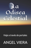 La Odisea Celestial: Viaje a través de portales (Spanish Edition) B0DFG4ZFMN Book Cover
