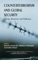 Counterterrorism and Global Security: Genesis, Responses and Challenges 9390917867 Book Cover