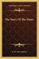 The Story Of The States 0548491399 Book Cover