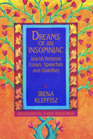 Dreams of an Insomniac: Jewish Feminist Essay, Speeches and Diatribes 0933377088 Book Cover