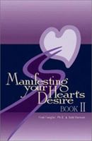 Manifesting Your Heart's Desire Book II 096413053X Book Cover