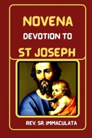 Novena Devotion to St. Joseph: Prayer that Never Fails B0C87HPW89 Book Cover