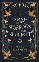 A Song of Sparrows and Starlight 9918014717 Book Cover