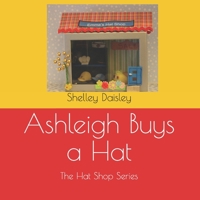 Ashleigh Buys a Hat 1707765316 Book Cover