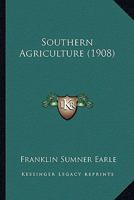 Southern Agriculture 102198017X Book Cover