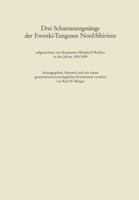 Drei Schamanengesange Der Ewenki-Tungusen Nord-Sibiriens: Aufgezeichnet Von Konstantin Mixajlovi? Ry?kov in Den Jahren 1905/1909 3531051075 Book Cover