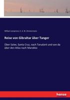Reise von Gibraltar über Tanger (German Edition) 3743603322 Book Cover