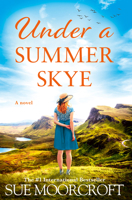 Under a Summer Skye (The Skye Sisters Trilogy) (Book 1) 0008693765 Book Cover