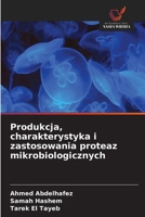 Produkcja, charakterystyka i zastosowania proteaz mikrobiologicznych (Polish Edition) 6208487633 Book Cover