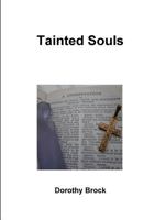 Tainted Souls 1326037250 Book Cover