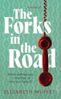 The Forks in the Road 1923645048 Book Cover