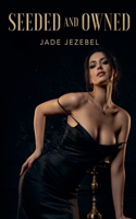 Seeded and Owned B0H8C9FGLG Book Cover
