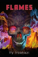 Flames B08JDTP9GB Book Cover