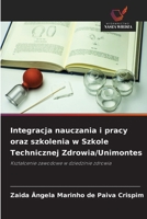 Integracja nauczania i pracy oraz szkolenia w Szkole Technicznej Zdrowia/Unimontes 6209235239 Book Cover