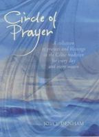 Circle of Prayer: Prayers and Blessings in the Celtic Tradition 0745947824 Book Cover