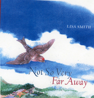 Not So Very Far Away 1552784487 Book Cover