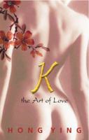 K: The Art of Love 0714530727 Book Cover