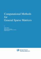 Computational Methods for General Sparse Matrices (Mathematics and Its Applications)