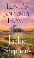 Love's Journey Home (Zebra Historical Romance) 0821773550 Book Cover
