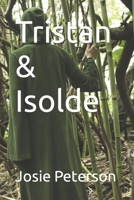 Tristan & Isolde B0BPTMZ895 Book Cover