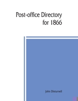 Post-Office Directory for 1866 9389397278 Book Cover