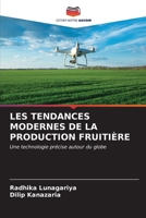 Les Tendances Modernes de la Production Fruitière 6206978958 Book Cover