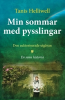 Min sommar med pysslingar: En sann historia (Swedish Edition) 1987831705 Book Cover