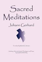 Sacred Meditations (Meditationes Sacrae) 0982158602 Book Cover