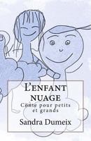 L'enfant nuage 1729674739 Book Cover