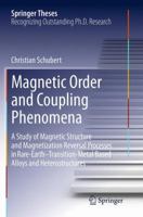 Magnetic Order and Coupling Phenomena: A Study of Magnetic Structure and Magnetization Reversal Processes in Rare-Earth-Transition-Metal Based Alloys and Heterostructures 331907105X Book Cover