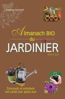 Almanach bio du jardinier 2352887917 Book Cover
