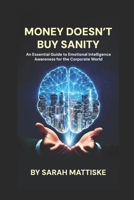 Money Doesn't Buy Sanity B0FNL269M5 Book Cover