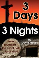 Three Days, Three Nights 1499258631 Book Cover