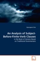 An Analysis of Subject-Before-Finite-Verb Clauses in the Book of Genesis Based on Traditional Grammarians 363910031X Book Cover