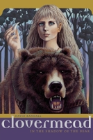 Clovermead: In the Shadow of the Bear 144242740X Book Cover