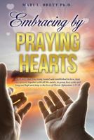 Embracing by Praying Hearts 149841432X Book Cover