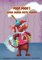 PoopDoggsSuperDuperPottyPooper B0F692PTDL Book Cover