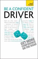 Be a Confident Driver 1444107518 Book Cover