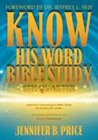 Know His Word Bible Study: 4th Quarter: 4th Quarter B0DWGWQTW4 Book Cover