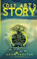 The Lost Art of Story: The Anatomy of Chaos Transcripts 1792121695 Book Cover