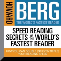 Speed Reading Secrets the World's Fastest Reader: How you could Double (or even triple) Your Reading Speed B08Z4B17RP Book Cover