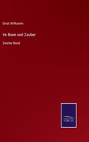 Im Bann und Zauber: Zweiter Band 3375079818 Book Cover