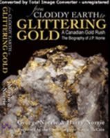 From Cloddy Earth to Glittering Gold 0973903635 Book Cover