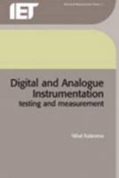 Digital and Analogue Instrumentation Testing and Measurement (Electrical Measurement) 0852969996 Book Cover