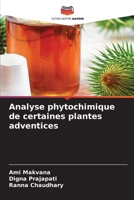 Analyse phytochimique de certaines plantes adventices (French Edition) 6630222091 Book Cover