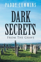 Dark Secrets: From the Grave 1727171586 Book Cover