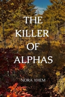 Killer of Alphas 196708629X Book Cover