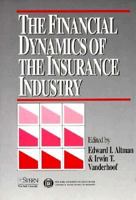 The Financial Dynamics of the Insurance Industry 1556236344 Book Cover