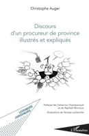 Discours d'un procureur de province illustrés et expliqués (Logiques Juridiques) (French Edition) 2343216533 Book Cover